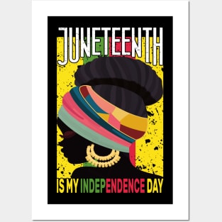 Juneteenth Is My Independence Day Queen Black Women 1865 Posters and Art